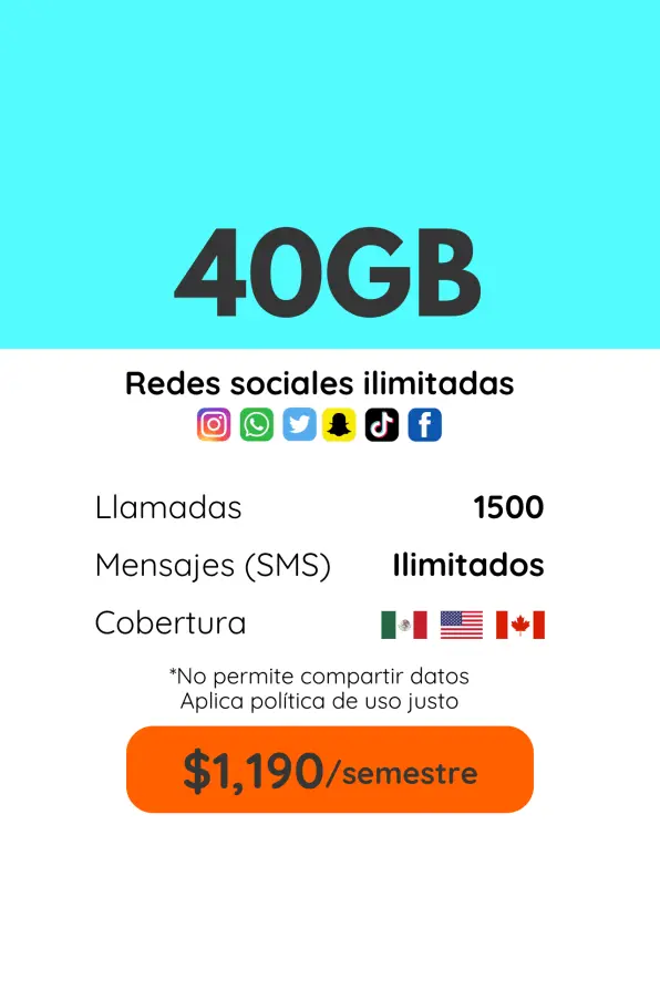 40GB Plan trimestral. Llamadas, SMS y redes sociales ilimitadas. Cobertura México, Estados Unidos y Canadá