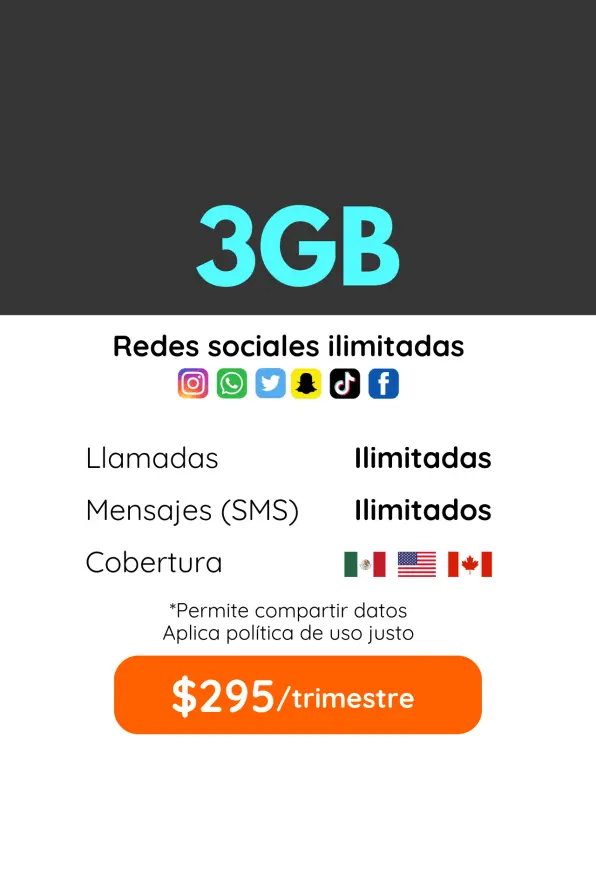 3GB Plan trimestral. Llamadas, SMS y redes sociales ilimitadas. Cobertura México, Estados Unidos y Canadá