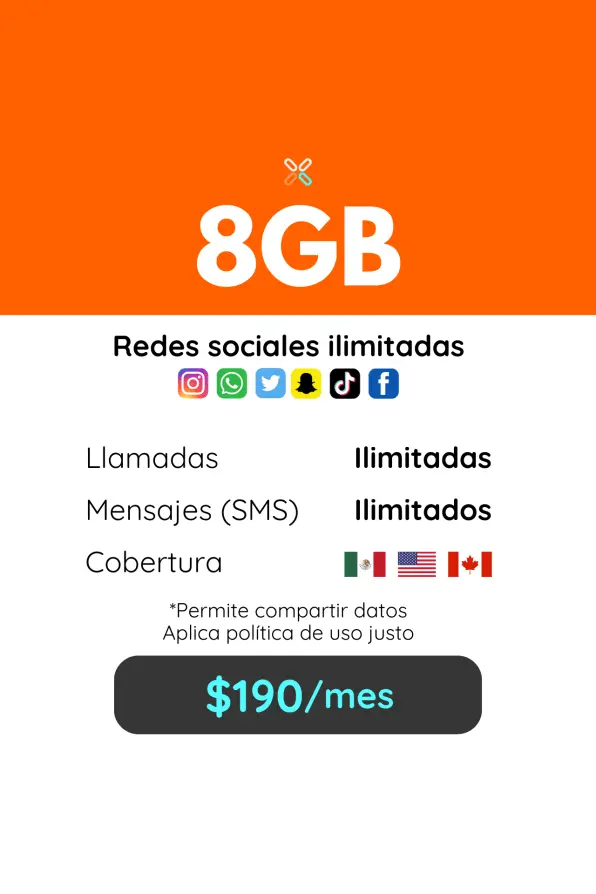 8GB Plan mensual. Llamadas, SMS y redes sociales ilimitadas. Cobertura México, Estados Unidos y Canadá